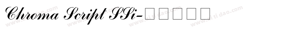 Chroma Script SSi字体转换